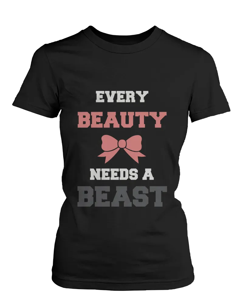 Every Beauty Needs A Beast Matching Couple Shirts (Set)