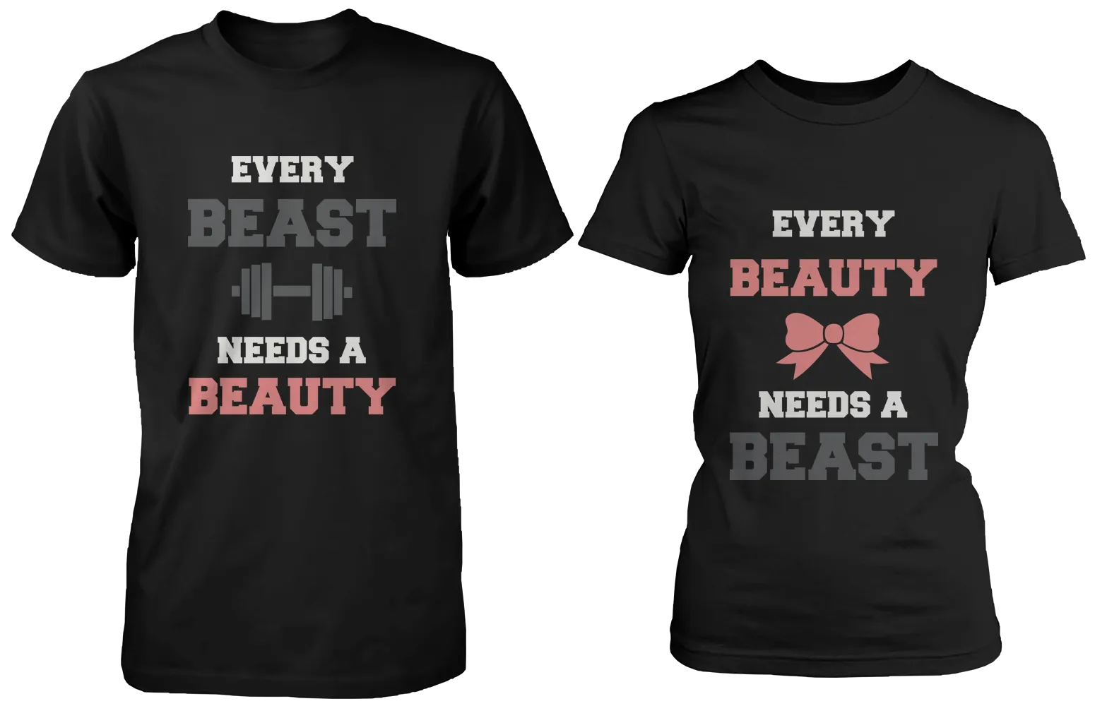 Every Beauty Needs A Beast Matching Couple Shirts (Set)