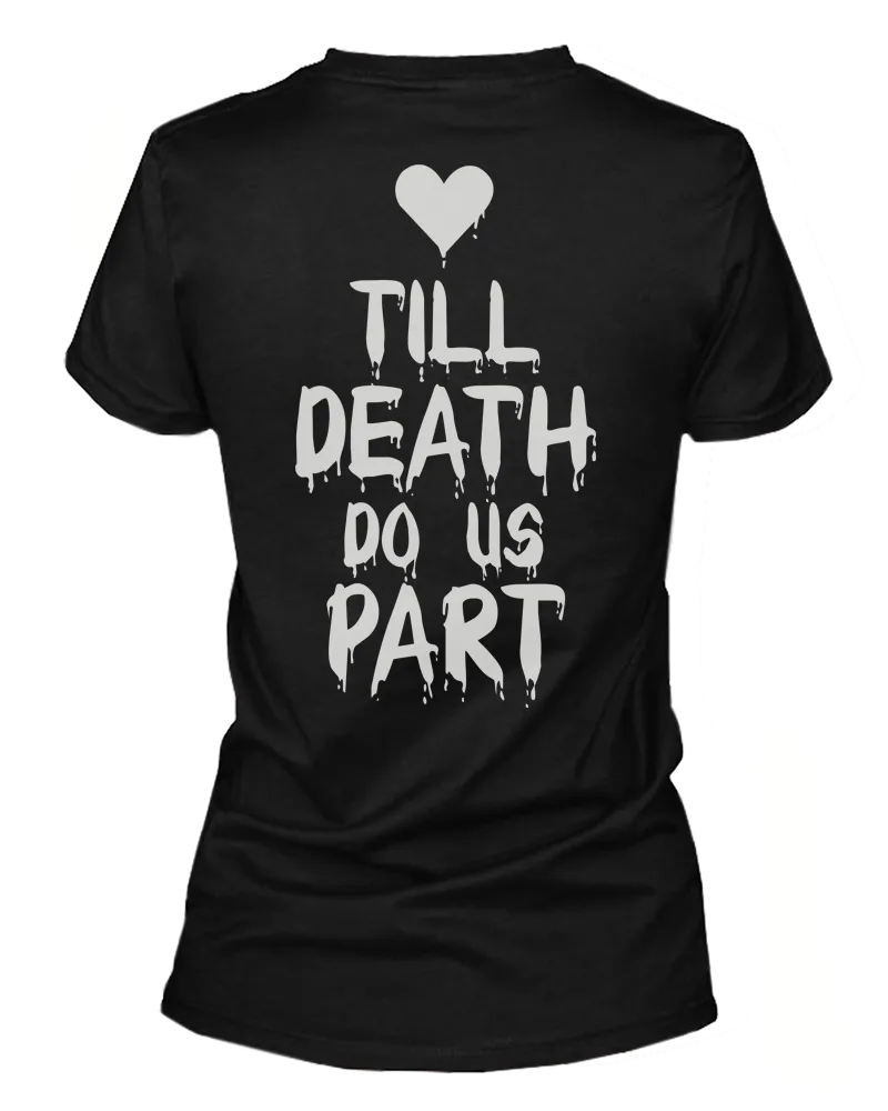 Till Death Do Us Part & Party Matching Couple Shirts (Set)